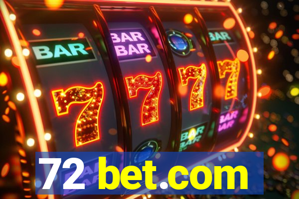 72 bet.com